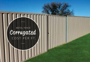 Corrugated metal fence cost per ft